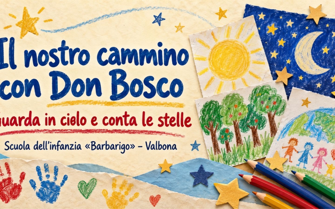 Progetto: “Guarda in cielo e conta le stelle” La cura della bellezza salverà il mondo..